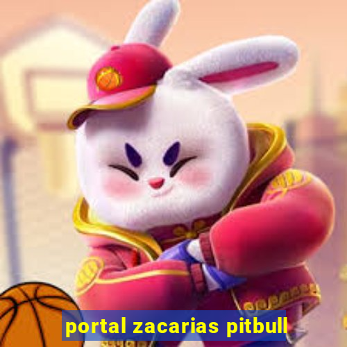 portal zacarias pitbull